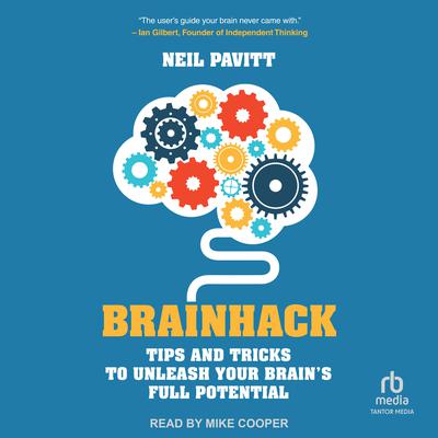 Brainhack by Neil Pavitt audiobook