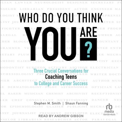 Who Do You Think You Are? by Stephen M. Smith audiobook