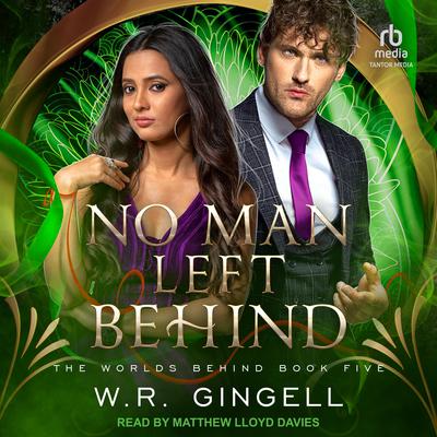 No Man Left Behind by W. R. Gingell audiobook