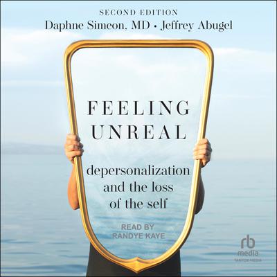 Feeling Unreal by Jeffrey Abugel audiobook