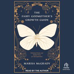 The Fairy Godmother's Growth Guide by Marisa McGrady audiobook