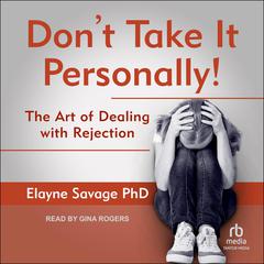Don't Take It Personally by Elayne Savage audiobook