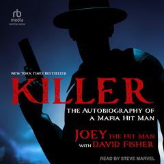 Killer by Joey the Hit Man audiobook