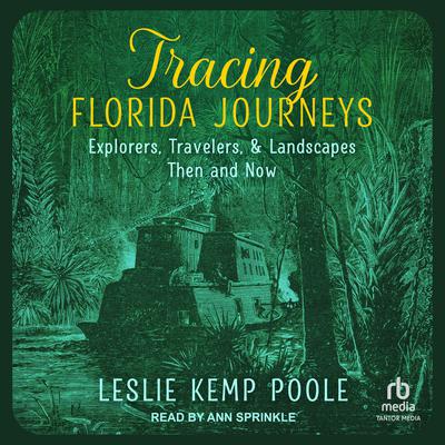 Tracing Florida Journeys by Leslie Kemp Poole audiobook