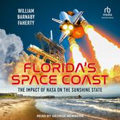 Florida's Space Coast by  William B. Faherty audiobook