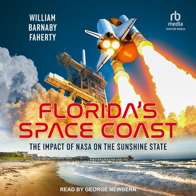 Florida's Space Coast by William B. Faherty audiobook