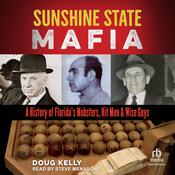 Sunshine State Mafia by  Doug Kelly audiobook
