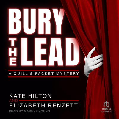 Bury the Lead by Kate Hilton audiobook