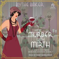 Murder With Mirth by Blythe Baker audiobook