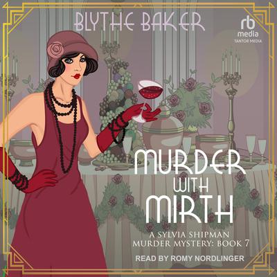 Murder With Mirth by Blythe Baker audiobook