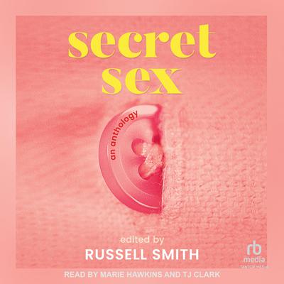 Secret Sex by Russell Smith audiobook