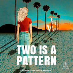 Two Is A Pattern by Emily Waters audiobook