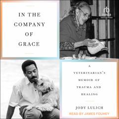 In the Company of Grace by Jody Lulich audiobook