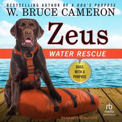 Zeus: Water Rescue by W. Bruce Cameron audiobook