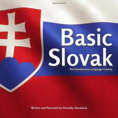 Basic Slovak by Veronika Tomášová audiobook