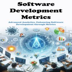 Software Development Metrics by Jacob Richardson audiobook