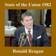 State of the Union 1982 by Ronald Reagan audiobook