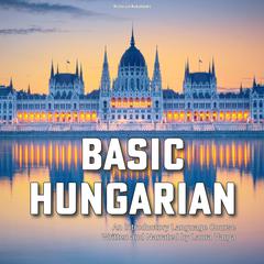 Basic Hungarian by Laura Varga audiobook