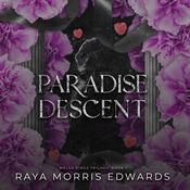 Paradise Descent by  Raya Morris Edwards audiobook