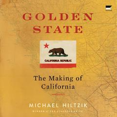 Golden State by Michael Hiltzik audiobook