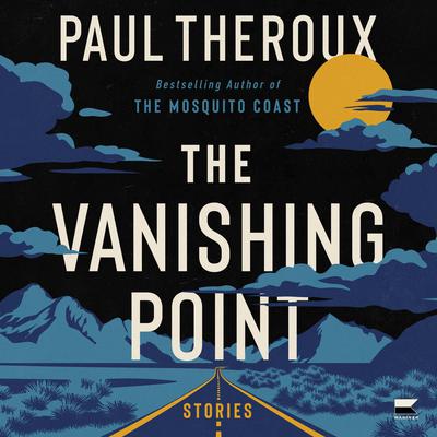 The Vanishing Point by Paul Theroux audiobook