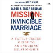 Mission: Invincible Marriage by  Jason Redman audiobook
