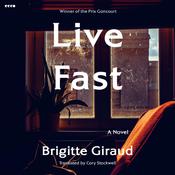 Live Fast by  Brigitte Giraud audiobook