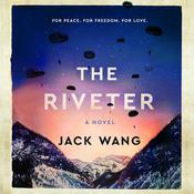 The Riveter by  Jack Wang audiobook