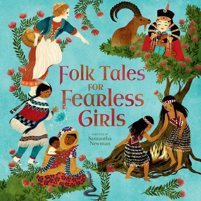 Folk Tales for Fearless Girls by Samantha Newman audiobook