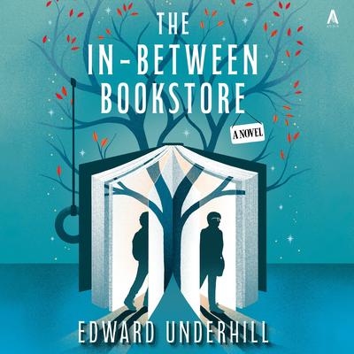 The In-Between Bookstore by Edward Underhill audiobook