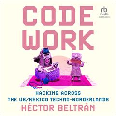 Code Work by Héctor Beltrán audiobook