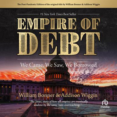 The Empire of Debt by William Bonner audiobook