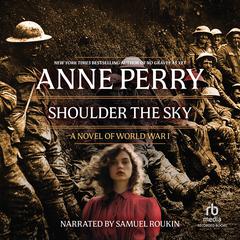 Shoulder the Sky by Anne Perry audiobook