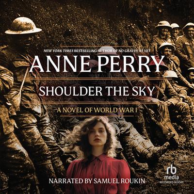 Shoulder the Sky by Anne Perry audiobook