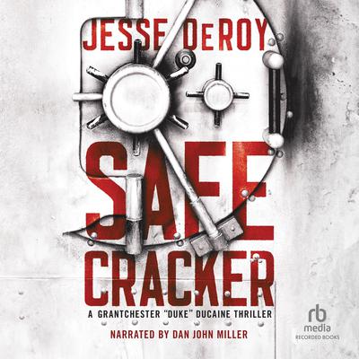 Safecracker by Jesse DeRoy audiobook