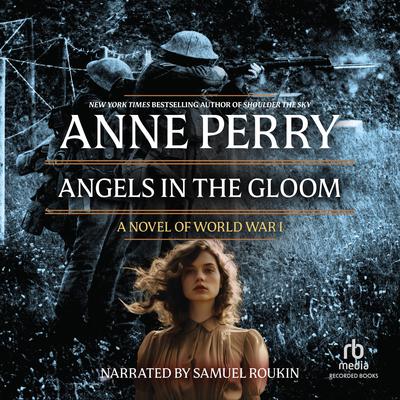 Angels in the Gloom by Anne Perry audiobook