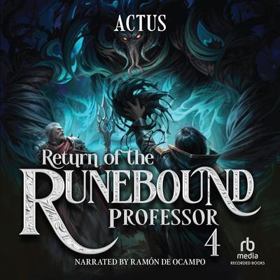 Return of the Runebound Professor 4 by Actus  audiobook