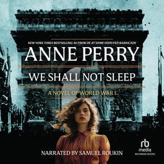 We Shall Not Sleep by Anne Perry audiobook