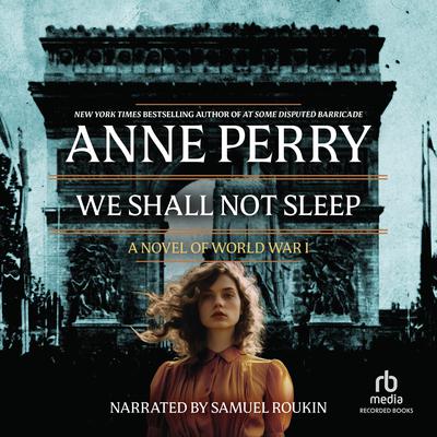 We Shall Not Sleep by Anne Perry audiobook