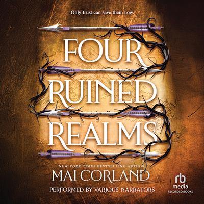Four Ruined Realms by Mai Corland audiobook