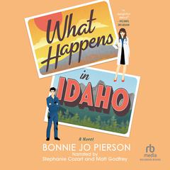 What Happens in Idaho by Bonnie Jo Pierson audiobook