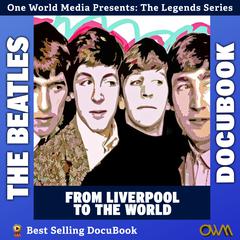 The Beatles by One World Media audiobook