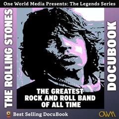 Rolling Stones by One World Media audiobook