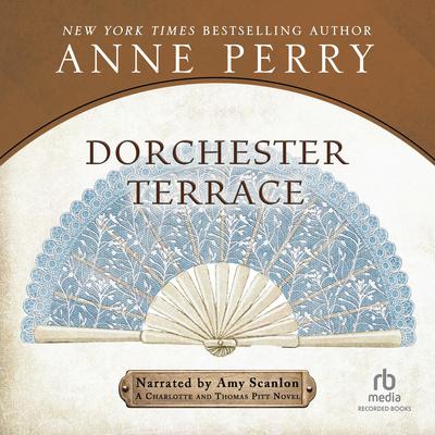 Dorchester Terrace by Anne Perry audiobook