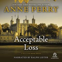Acceptable Loss by Anne Perry audiobook
