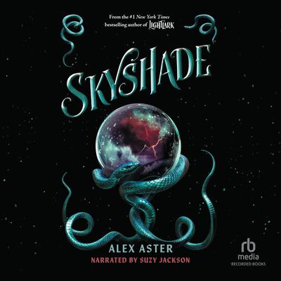 Skyshade by Alex Aster audiobook