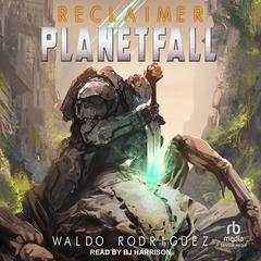 Planetfall by Waldo Rodriguez audiobook