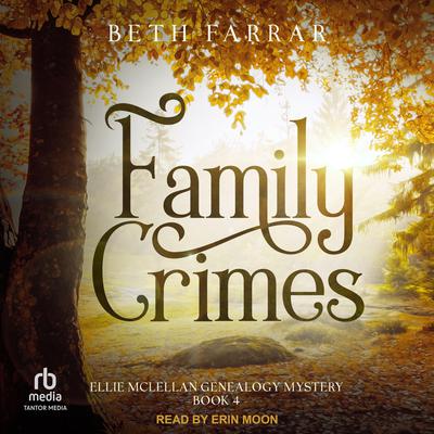 Family Crimes by Beth Farrar audiobook