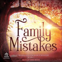 Family Mistakes by Beth Farrar audiobook