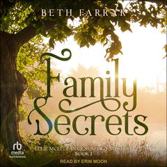 Family Secrets by Beth Farrar audiobook